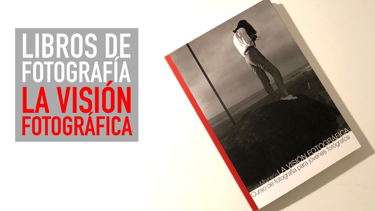 La Visión Fotográfica - Eduardo Momeñe