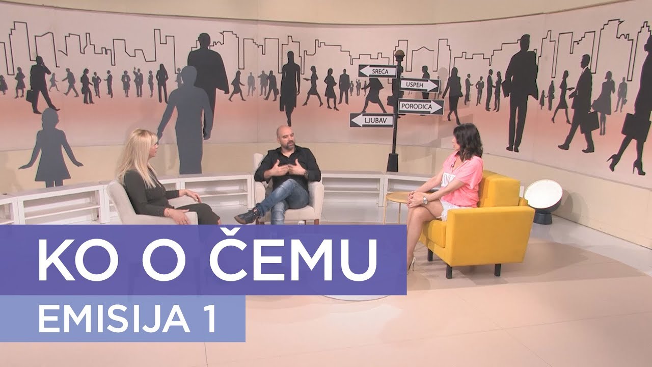 KO O ČEMU - Emisija 1 - Partnerski odnosi, ljubav i sex