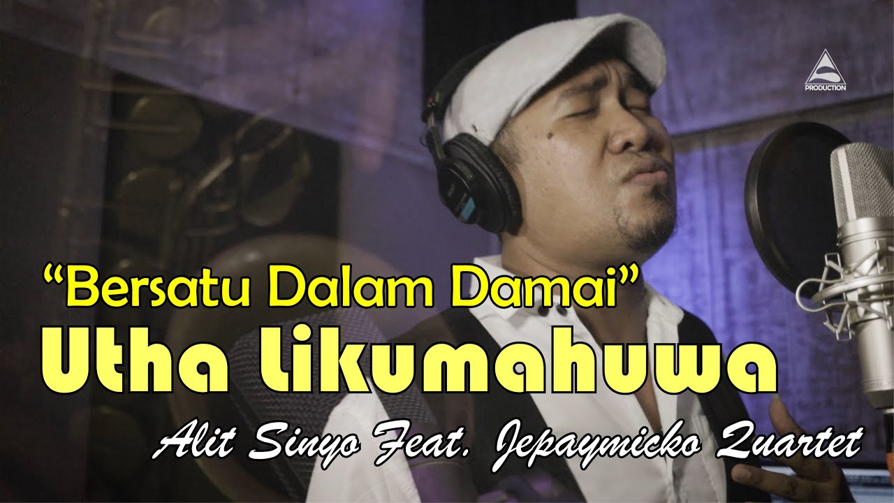 Bersatu Dalam Damai - Utha Likumahuwa Cover. Feat. YLBB (Yang Lalu Biarlah Berlalu) Band