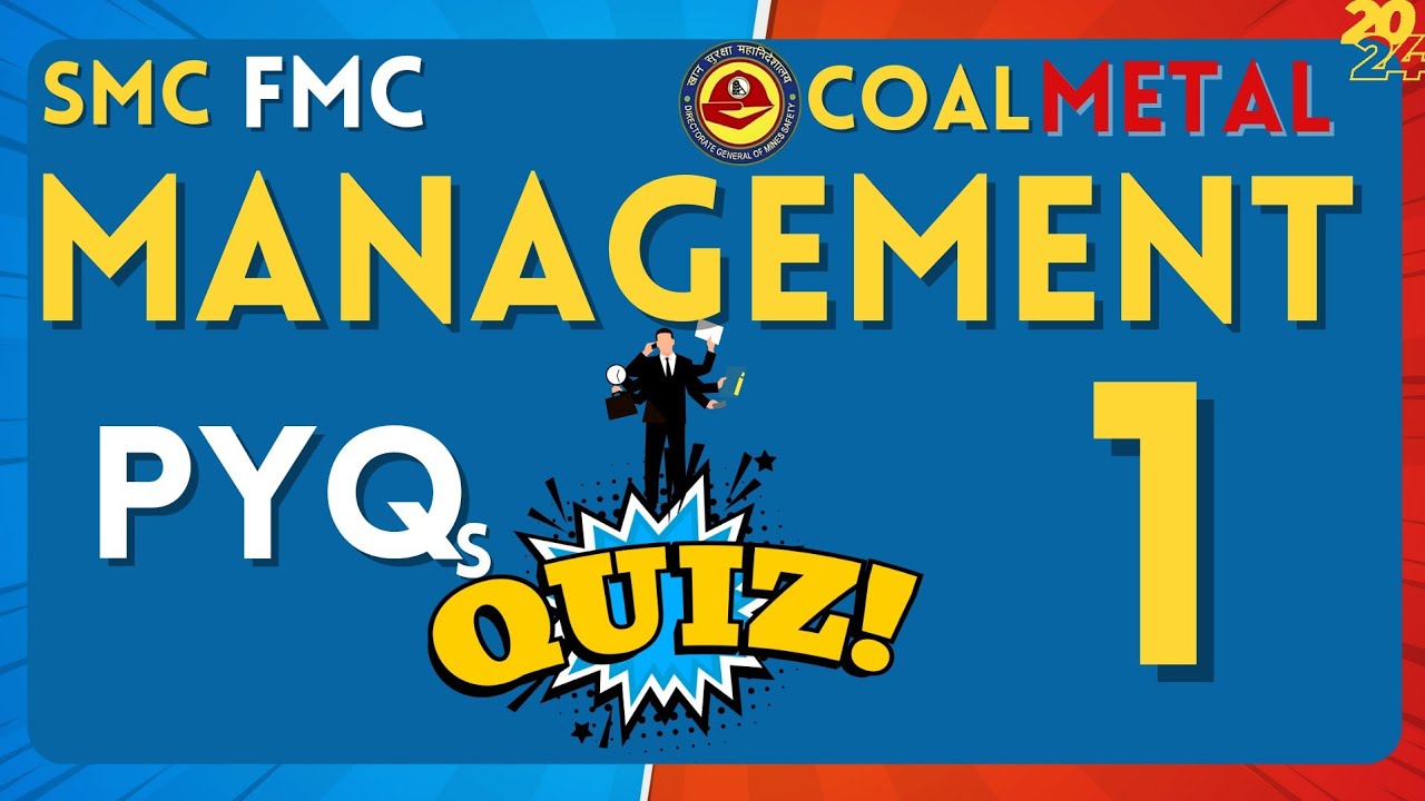 Mine Management MCQs || Principles and Evolution of Management