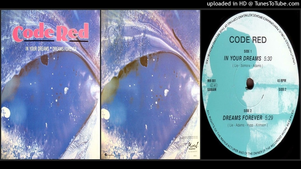 Code Red &ndash; Dreams Forever (Single &ndash; 1991)