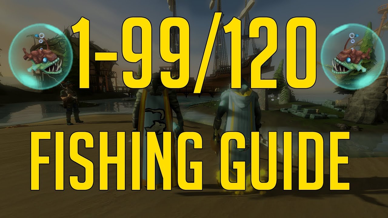 Runescape 3 | 1-99/120 Fishing guide 2019