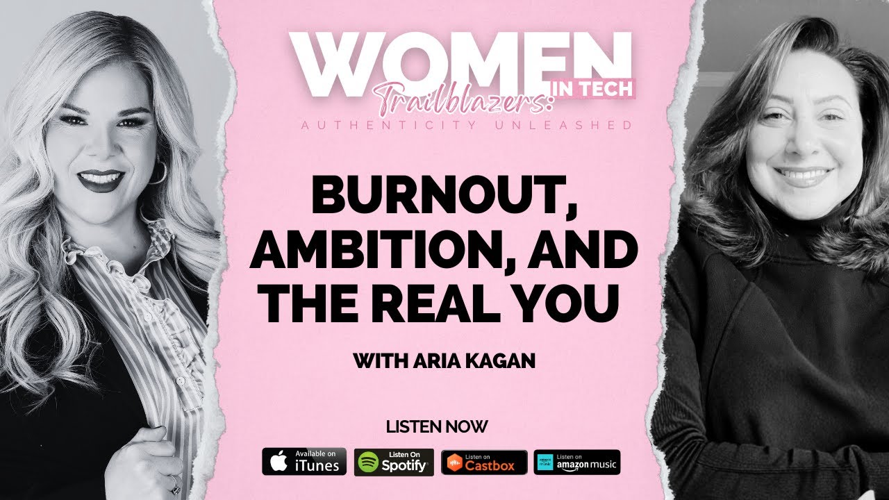 Burnout, Ambition, and the Real You with Aria Kagan | EP: 49