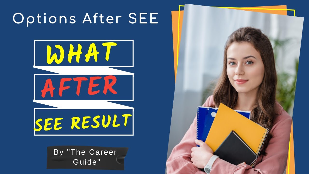What After SEE? || Options After SEE in Nepal