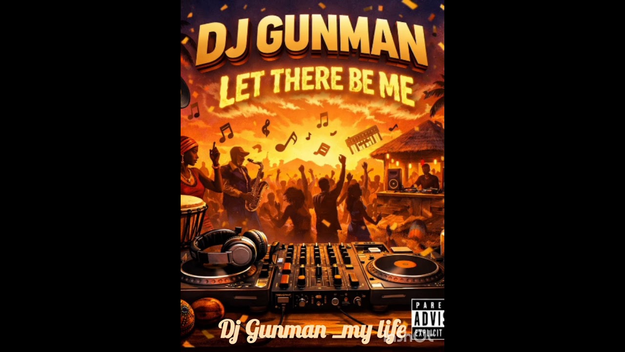 DJ GUNMAN_MY LIFE