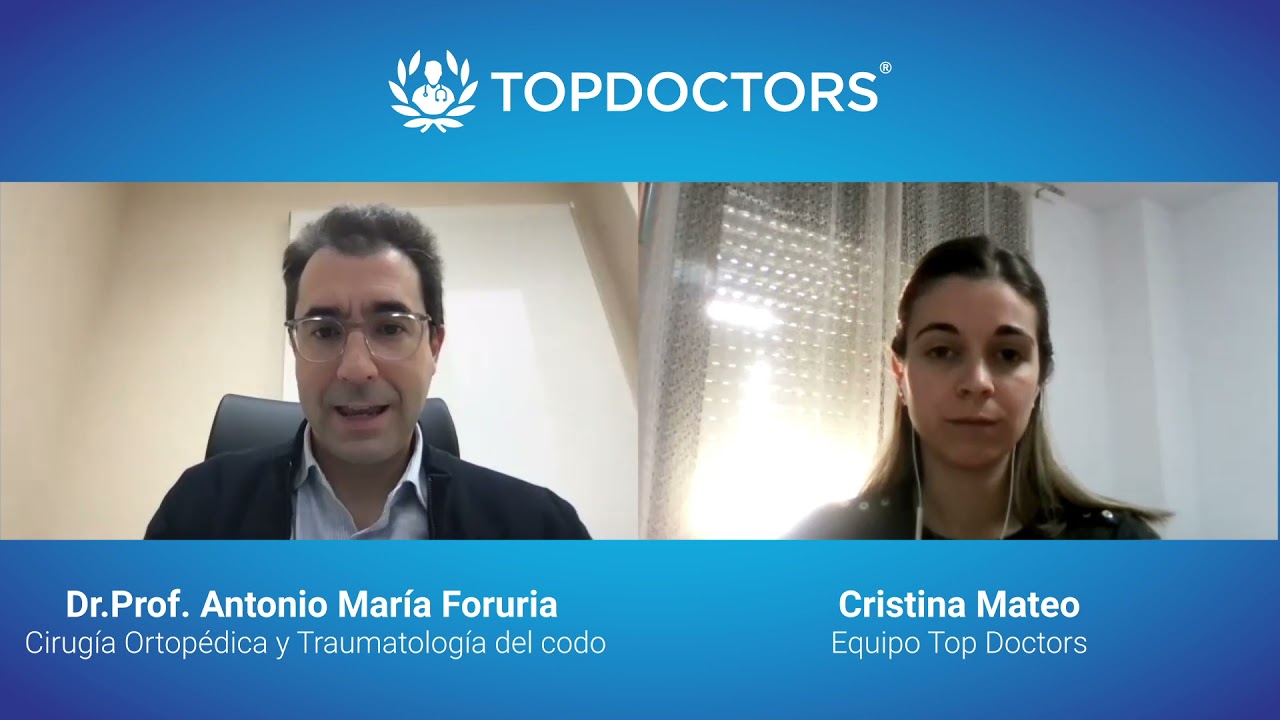 Patologías del codo más frecuentes - Entrevista al Dr.Prof. Antonio Maria Foruria | Top Doctors