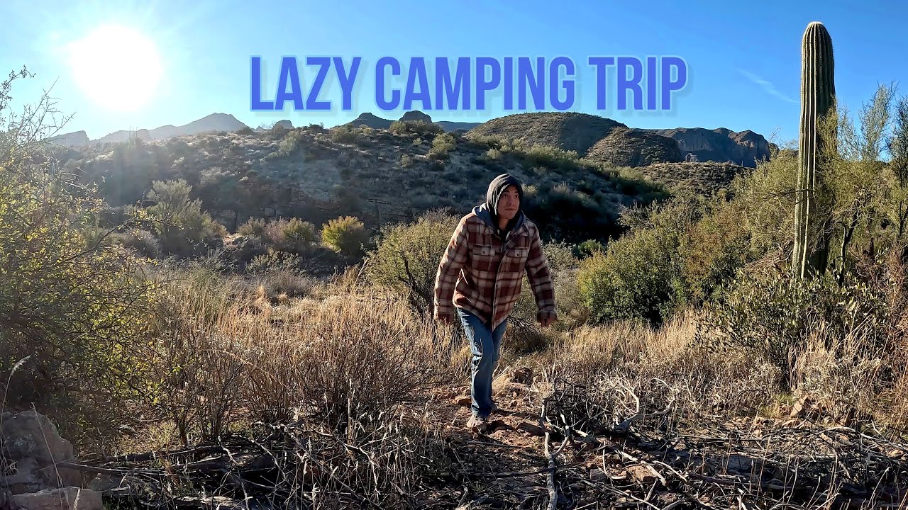 Relaxing and Lazy Time at Camp | Tent Camping in Tonto National Forest | National Forest Camping