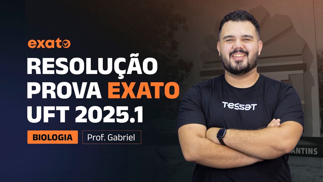 Resolução EXATO UFT 2025.1 - Biologia