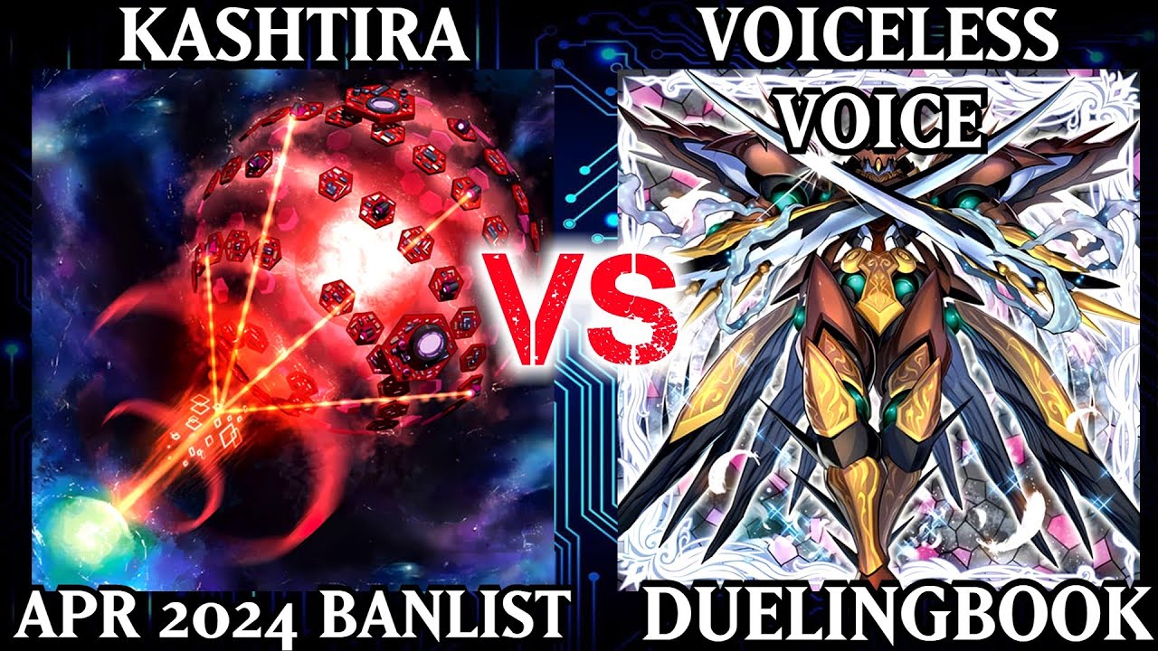 Kashtira vs Voiceless Voice | Dueling Book