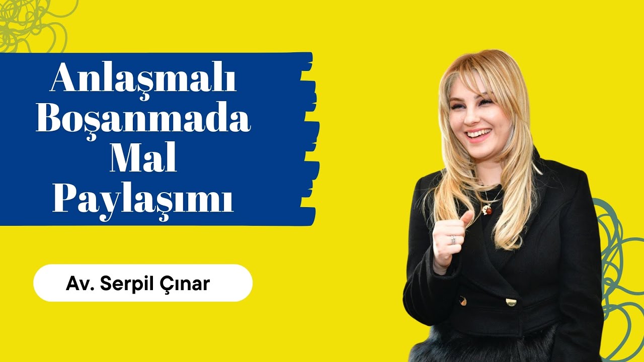 Anlaşmalı Boşanmada Mal Paylaşımı