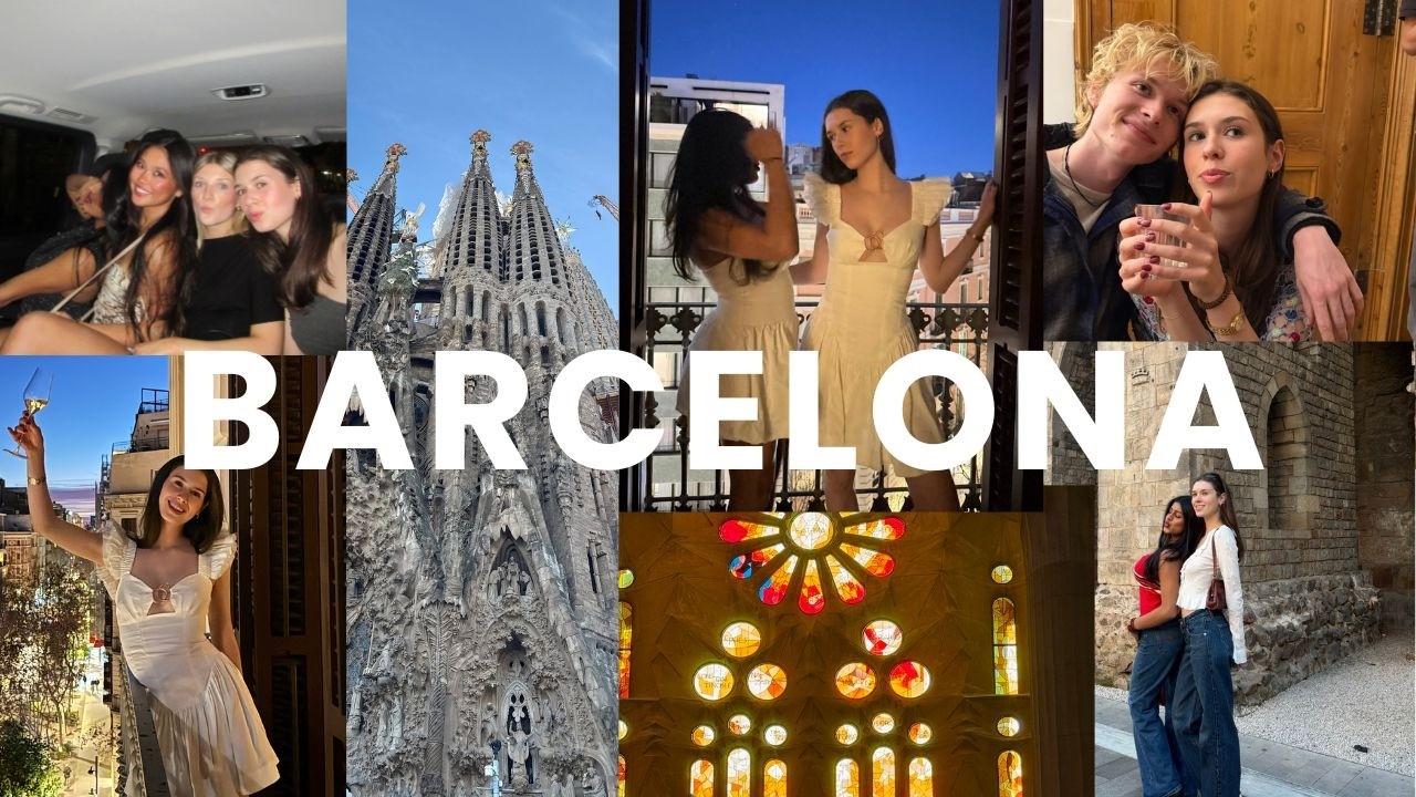 48 Hours in Barcelona with my BFFs