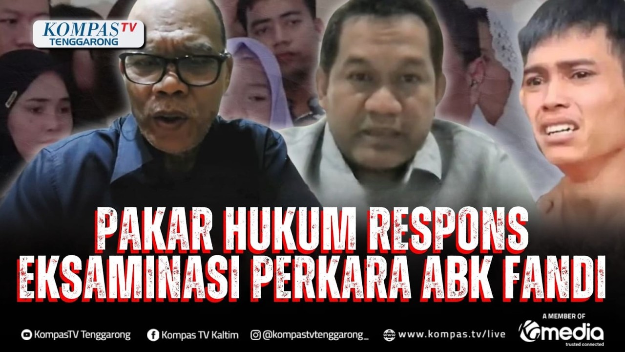 Eksaminasi Perkara ABK Fandi, Keadilan atau Polemik baru？ Ini Kata Pakar Hukum
