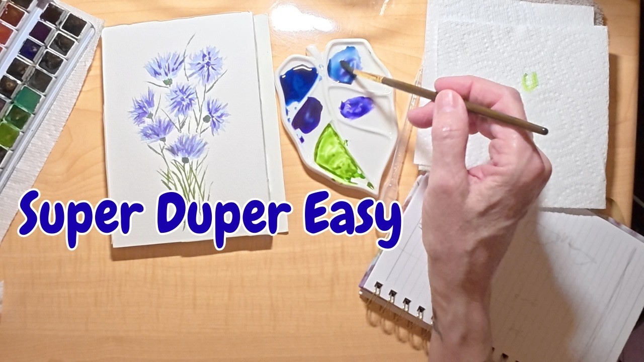 Watercolor Cornflowers & Silliness