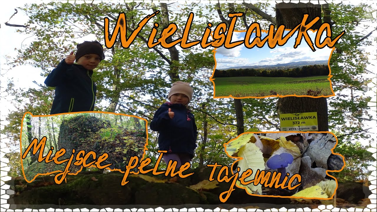 Wielisławka - Góra pełna legend