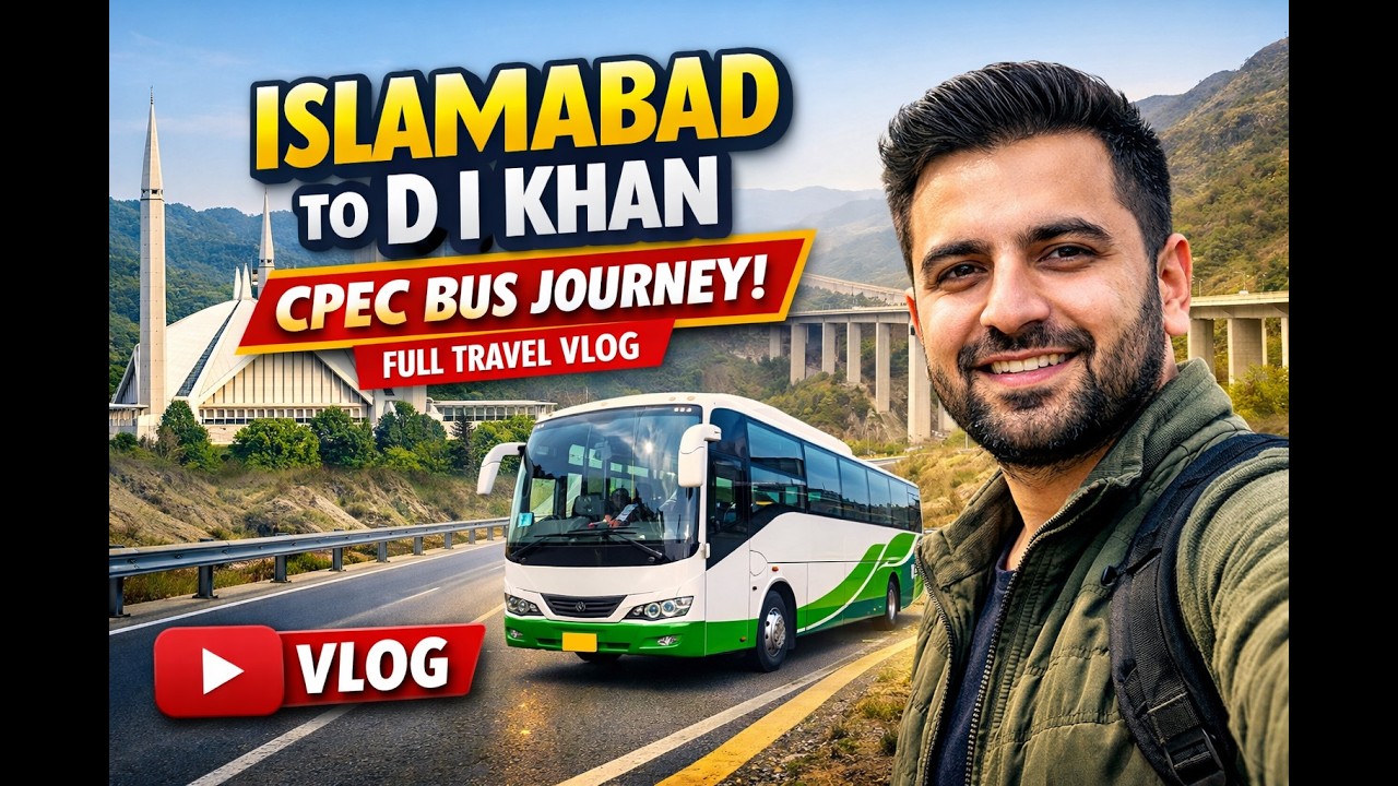 Islamabad to D I Khan CPEC Bus Journey | Full Travel Vlog #vlog 