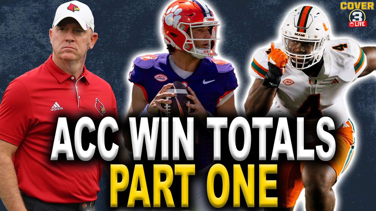 ACC Win Totals, Pt. 1: Clemson Defending The Crown, How Louisville & Miami Stack Up, more! | Cover 3