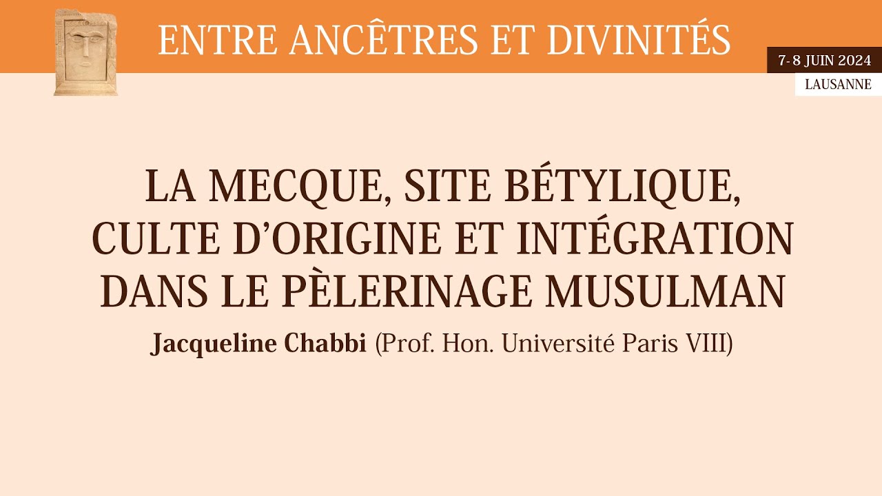 La Mecque, site bétylique, culte d’origine et intégration dans le pèlerinage musulman