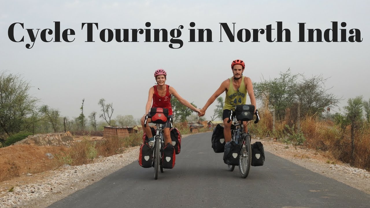 Bicycle Touring in North India: Rajasthan, Jaipur, Agra, Varanasi