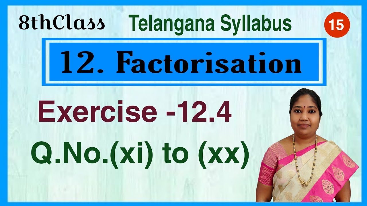 TS, 8thClass, Factorisation, Exercise 12.4, Q.No. (xi) to (xx)@mathsworldmakessmartintelugu