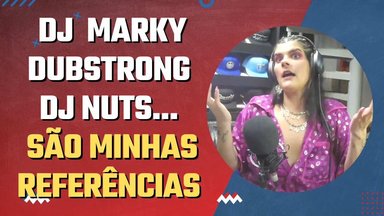 DJ MARKY DJ NUTS DUBSTRONG SAO REFER&Ecirc;NCIAS ? | Cortes do Gringos