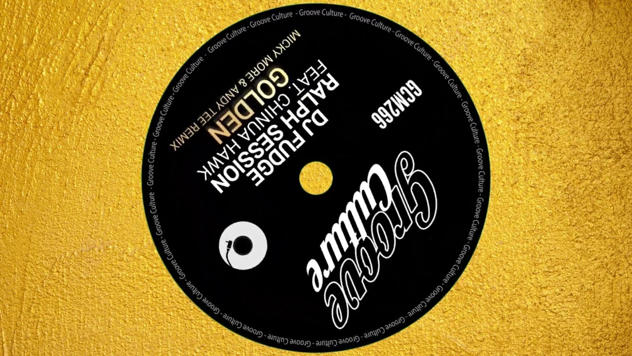 Dj Fudge, Ralph Session, Chinua Hawk - Golden (Micky More & Andy Tee Jazz Remix)