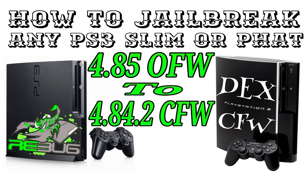 How To Jailbreak a 4.85 or 4.86 OFW PS3 and Install Rebug cex and dex 4.84.2 (2020)