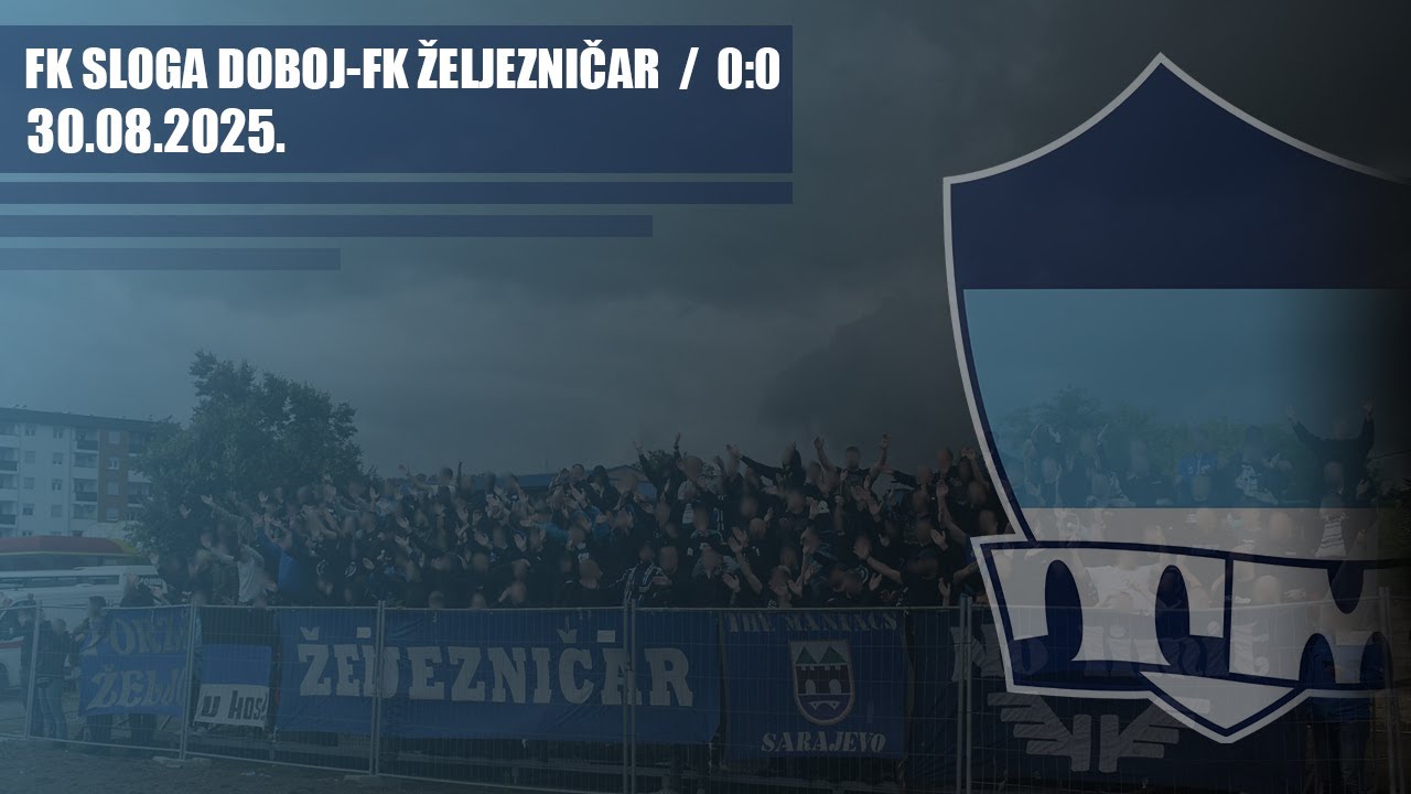 FK Sloga Doboj - FK ŽELJEZNIČAR 0:0 / THE MANIACS