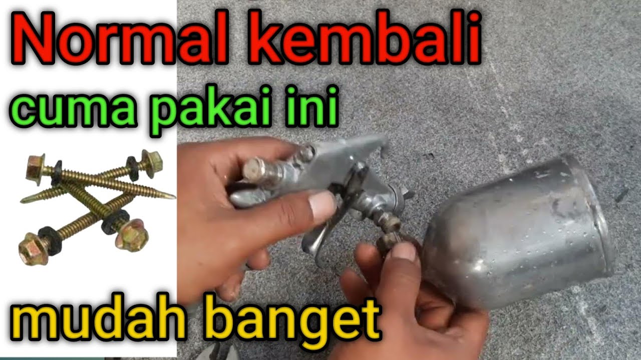 Cara memperbaiki setelan angin spraygun| servis spraygun rusak