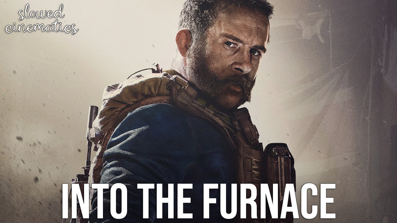 Modern Warfare - Into the Furnace | SLOWED + REVERB | Sarah Schachner (2019)