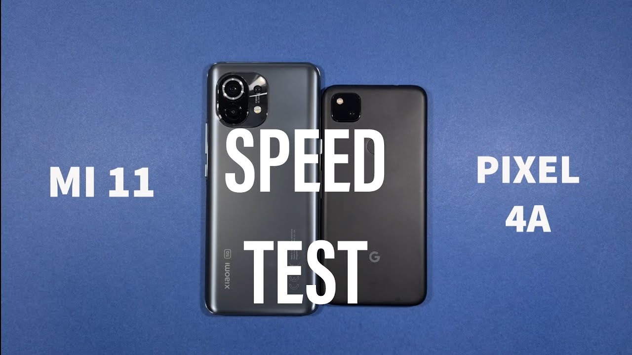 Xiaomi Mi 11 vs Google Pixel 4a Speed Test