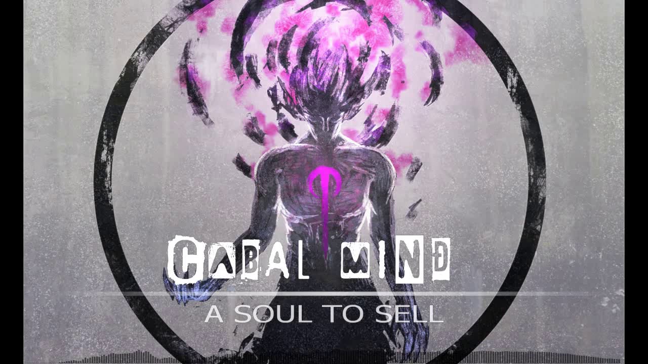 Cabal Mind - A Soul To Sell [Dark Orchestral Rock]