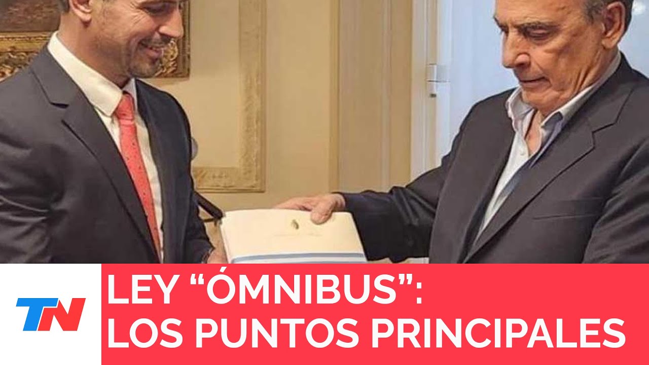 LEY ÓMNIBUS: Los principales puntos de la ley