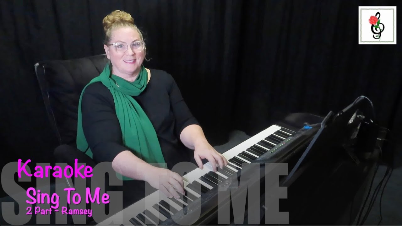 Sing To Me - 2 Part - Ramsey - Karaoke with Brenda