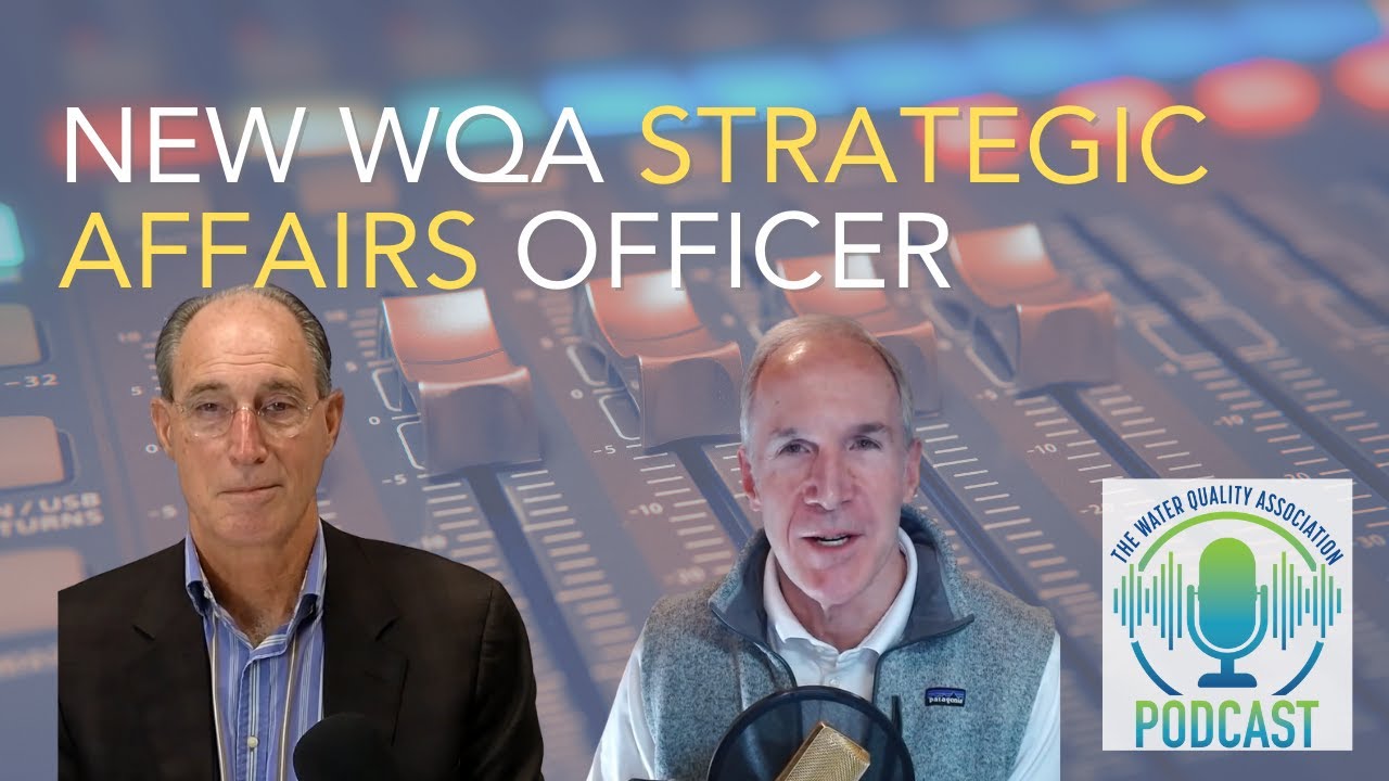 WQA's New Strategic Affairs Officer - Podcast