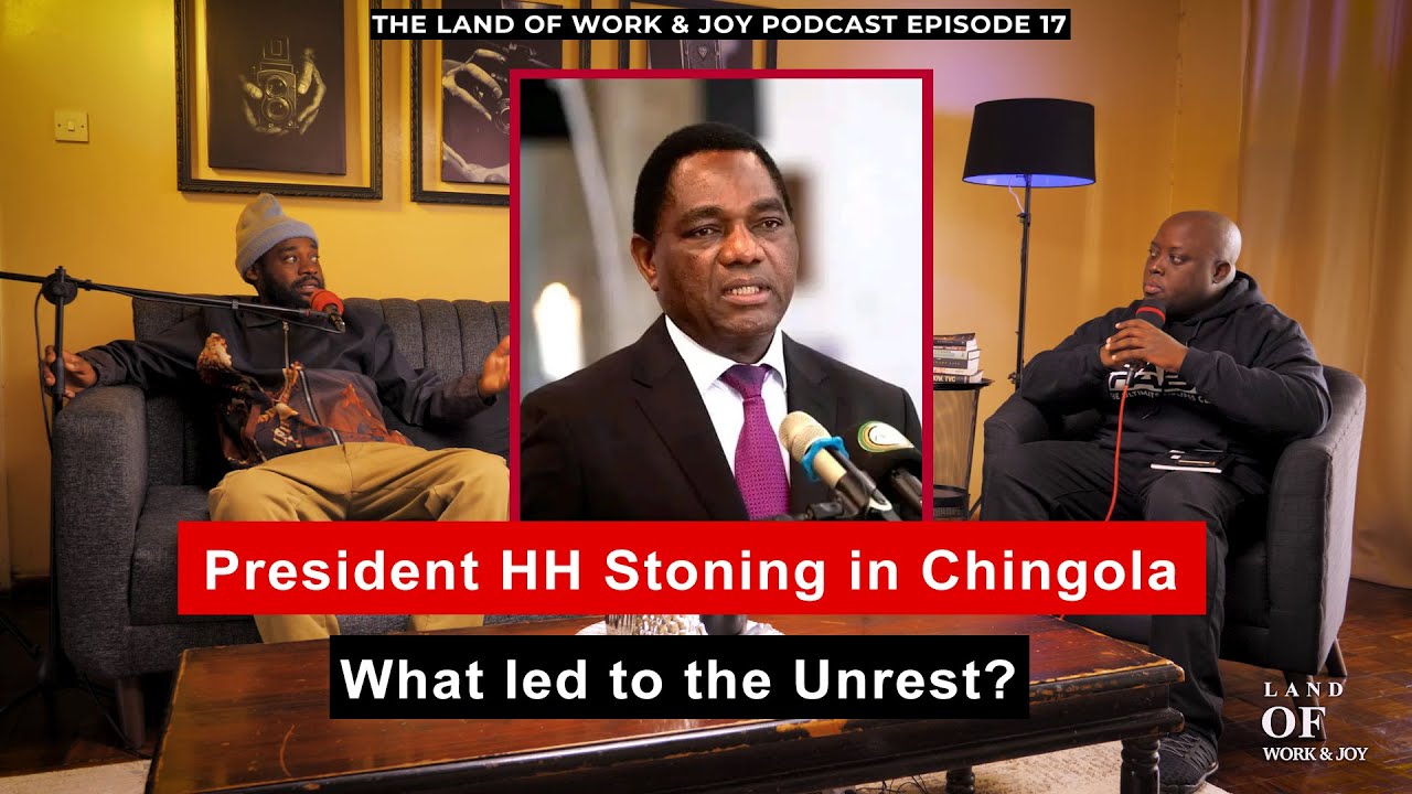 Ep17 - HH Chingola stoning, Artists & Politics, B Flows new song, Artists Growth, Zambia U-17 team