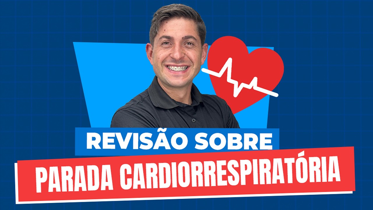 REVISÃO COMPLETA DE PARADA CARDIORRESPIRATÓRIA 🚑