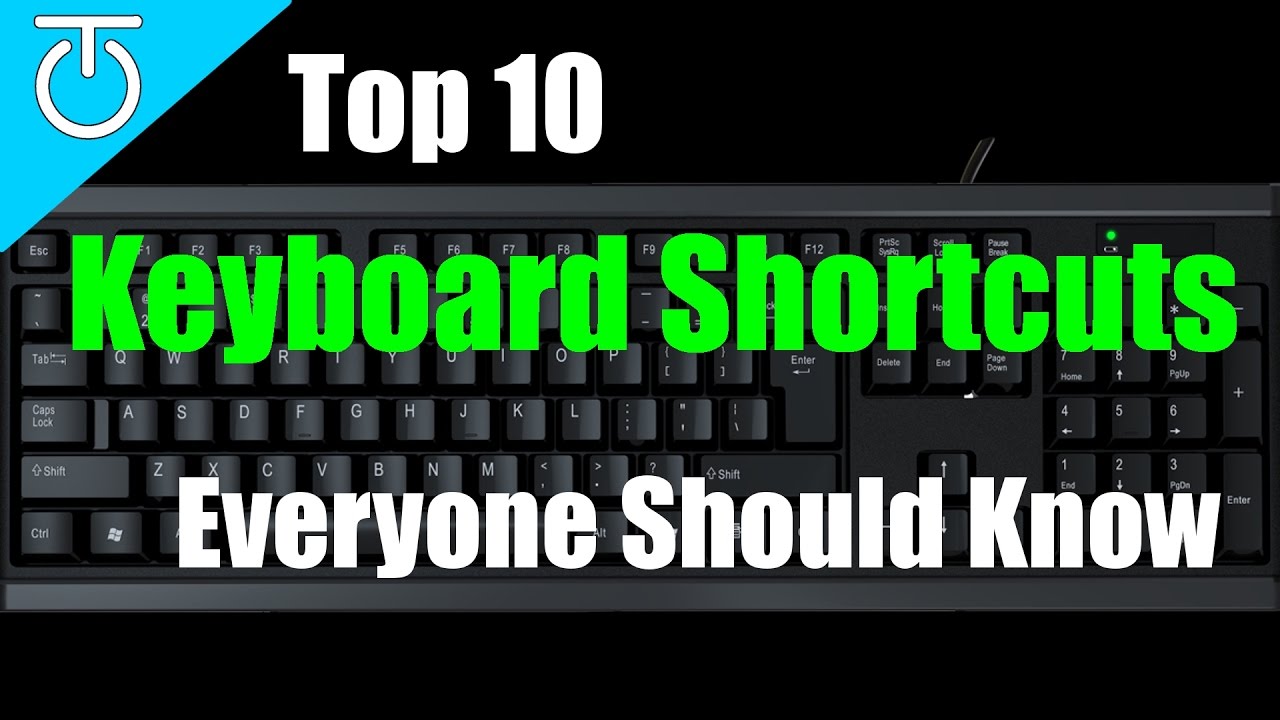 Top 10 Keyboard Shortcuts Everybody Should Know - #TechTip