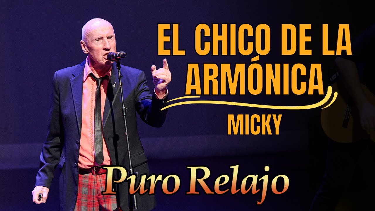 EL CHICO DE LA ARMÓNICA - Micky con Puro Relajo en Donostia - San Sebastián · KURSAAL·23/03/2024