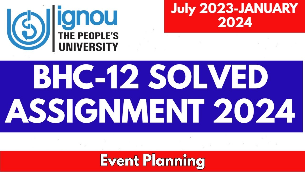 BHC12 Solved Assignment IGNOU 2023-24 II DEVMT SOLVED ASSIGNMENT