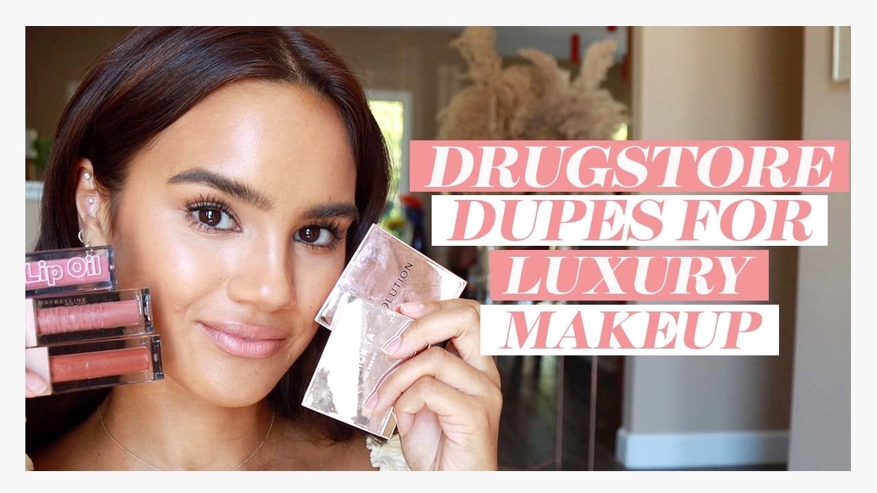 DRUGSTORE DUPES FOR LUXURY PRODUCTS | Dacey Cash