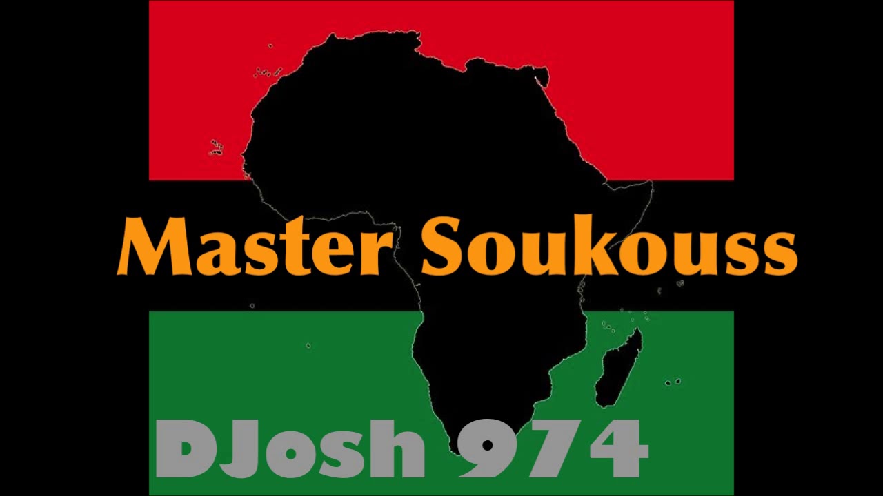 Master Soukouss By DJosh 974