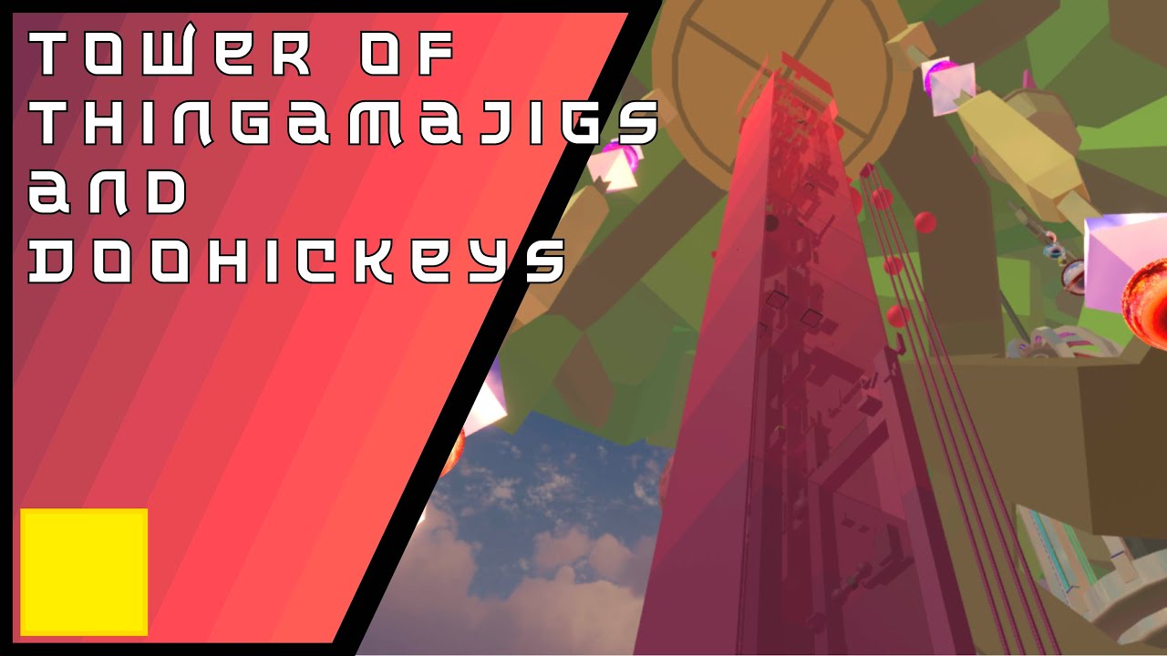 Tower of Thingamajigs and Doohickeys [TCT]