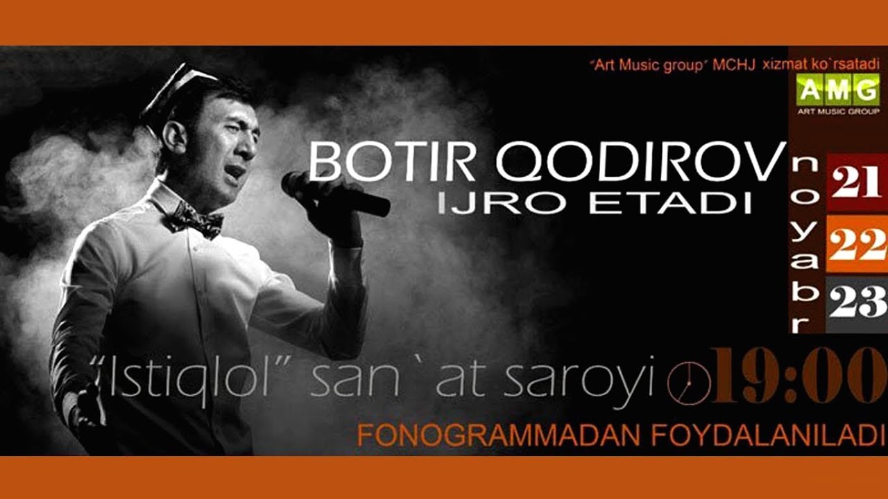 Botir Qodirov - 2015 yilgi konsert dasturi | Ботир Кодиров - 2015 йилги концерт дастури