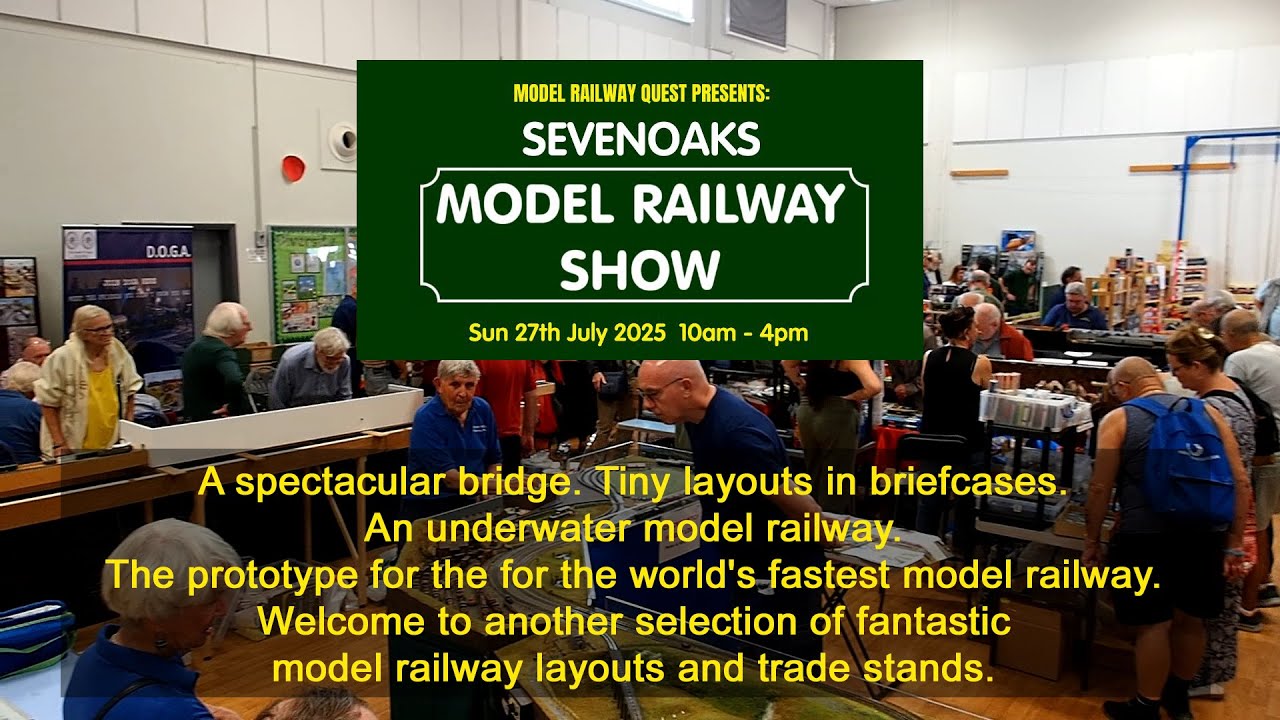 Sevenoaks 2025 Model Railway Show (Sunday 27th July 2025)