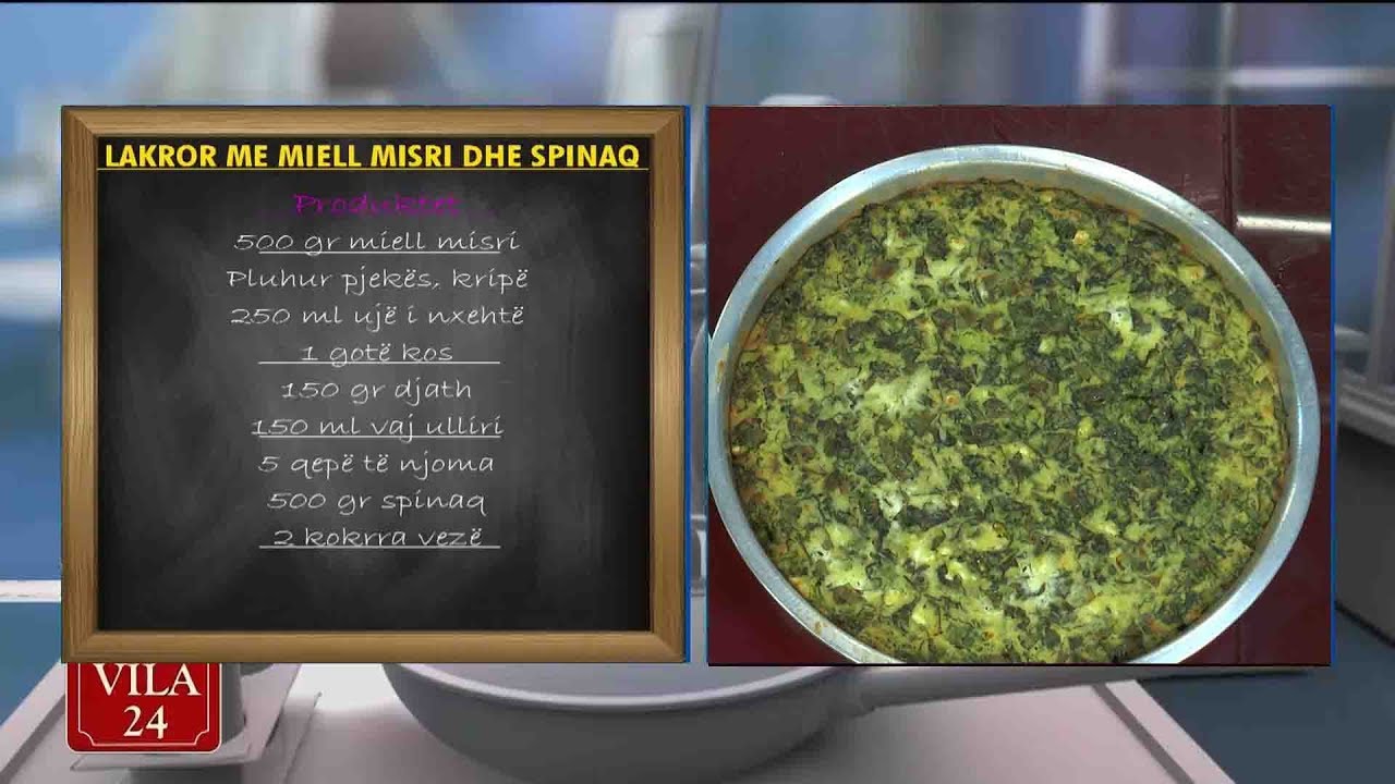 LAKROR ME MIELL MISRI DHE SPINAQ (Recete nga zonja Vjollca)