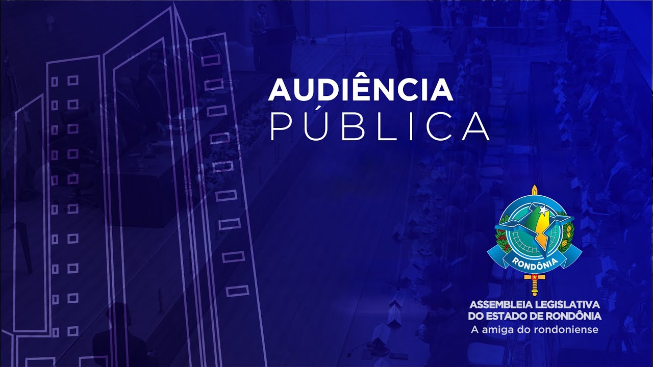 AUDIÊNCIA PÚBLICA 12/12/2025 | Lei de organização e promoção dos Policiais Militares de RO