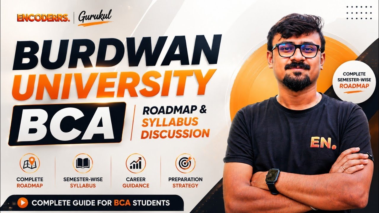 📌 Burdwan University BCA Roadmap 2026 | Complete Syllabus Discussion | Semester-wise Guide