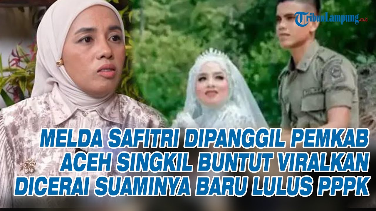 Melda Safitri Dipanggil Pemkab Aceh Singkil Buntut Viralkan Dicerai Suaminya Baru Lulus PPPK