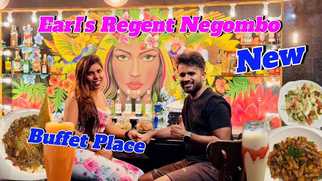 Earl's Regent Negombo නියම Hotel එක Buffet යනවානම් | Negombo Hotel