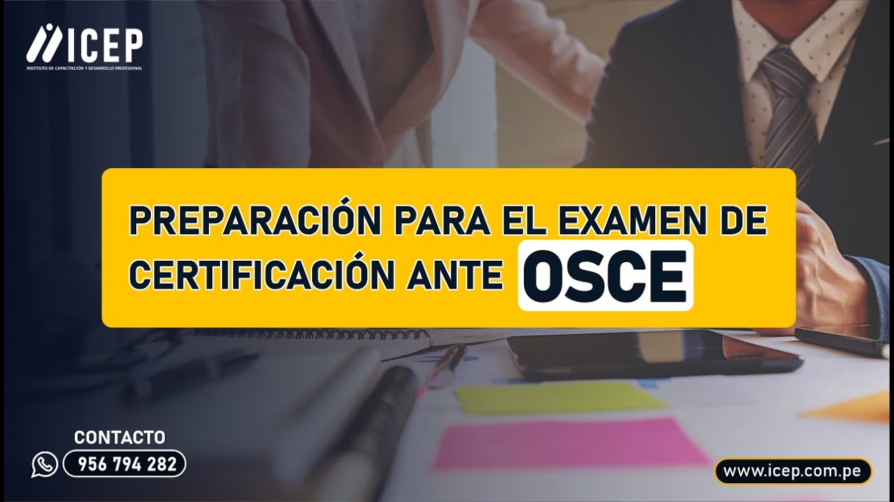 CERTIFICACION OSCE (PREGUNTAS FRECUENTES PASO 01)